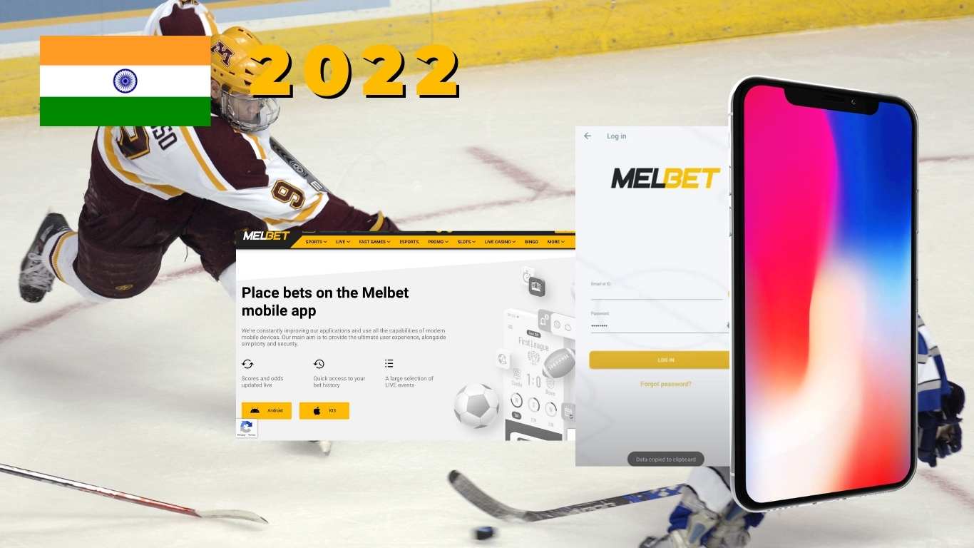 App For Mobile Devices of Melbet Bookmaker With Review To Indian Bettors in 2022